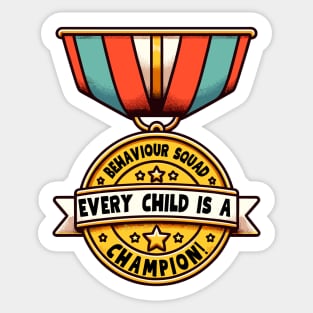 Behaviour Squad: Every Child is a Champion! Sticker